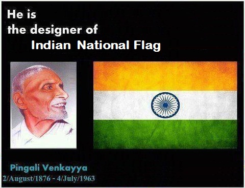 Pingali Venkayya was an Indian freedom fighter and a Gandhian. He was the  designer of the flag.